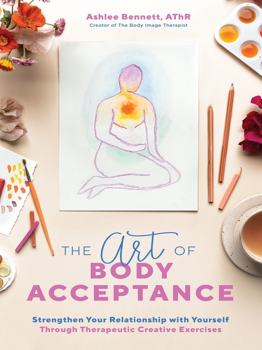 Title details for The Art of Body Acceptance by Ashlee Bennett - Wait list